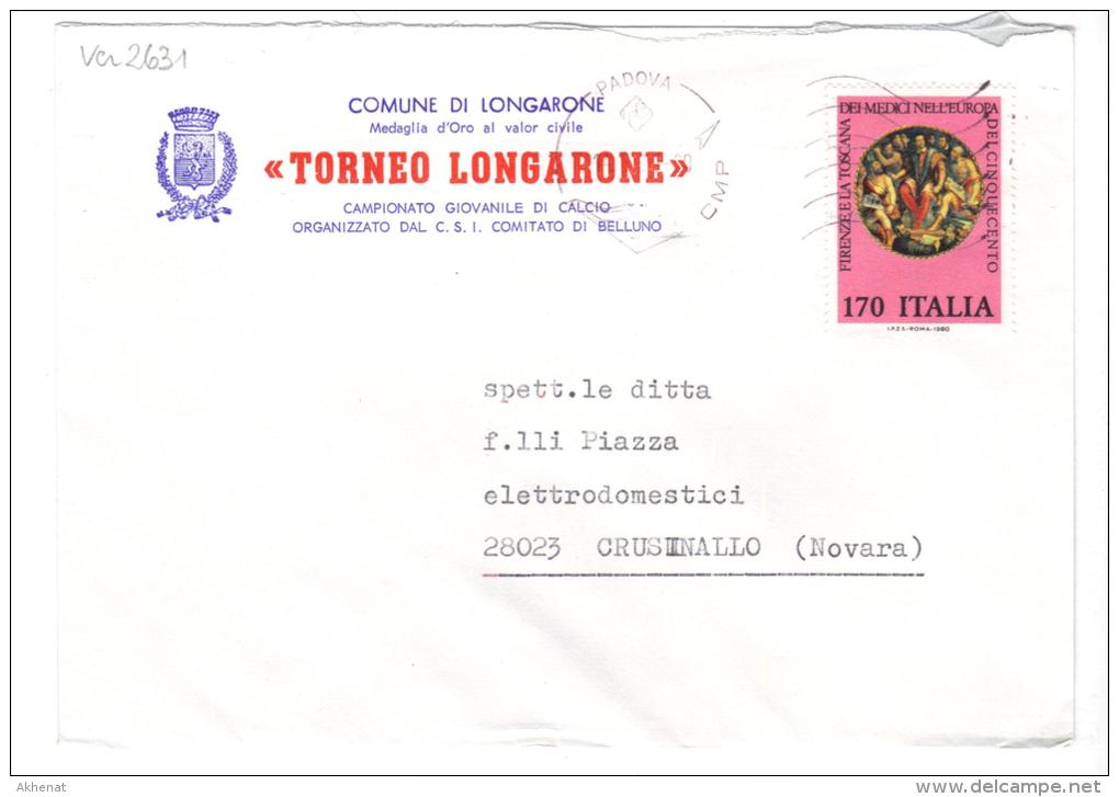 VER2631 - REPUBBLICA ," Torneo Longarone Di Calcio " Lettera Comune Di Longarone Per Crusinallo - Covers & Documents