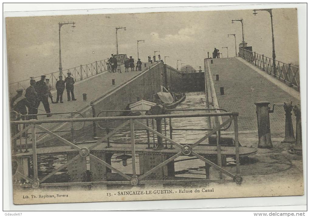 SAINCAIZE LE GUETIN (58) - CPA - ECLUSE DU CANAL - Autres & Non Classés