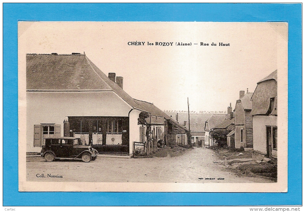 CPA02 - CHERY LES ROZOY - RUE DU HAUT  - état Voir Descriptif - Altri & Non Classificati