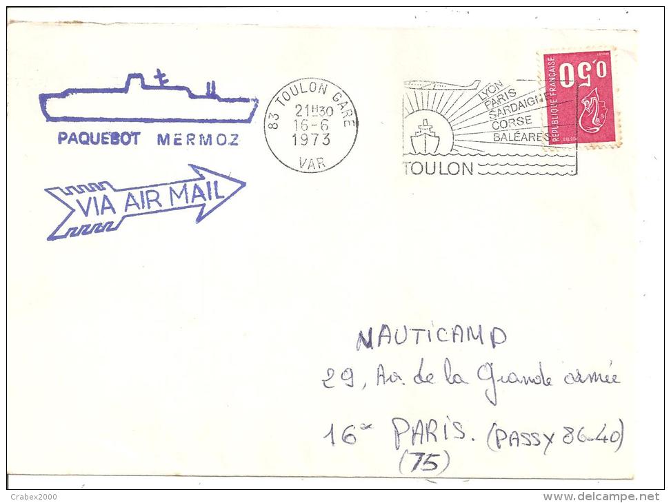 N°Y&T 1664 TOULON PAQUEBOT MERMOZ  Vers PARIS Le    16 JUIN 1973 (2 Scans) - Maritime Post