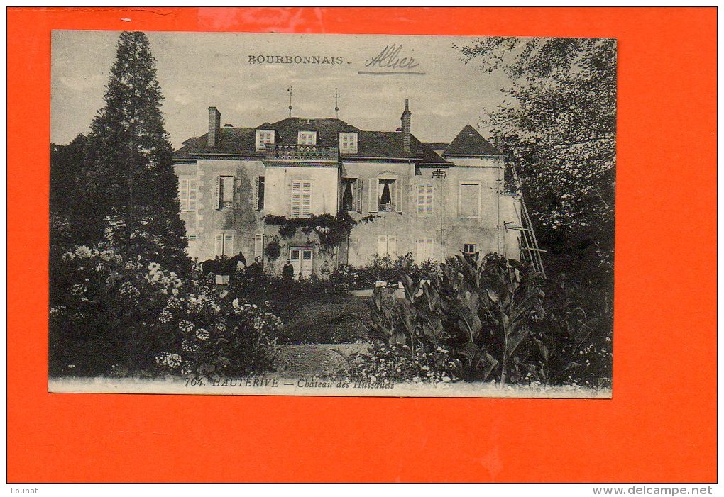 03 HAUTERIVE - Château Des Hussauds - Bourbonnais - Other & Unclassified