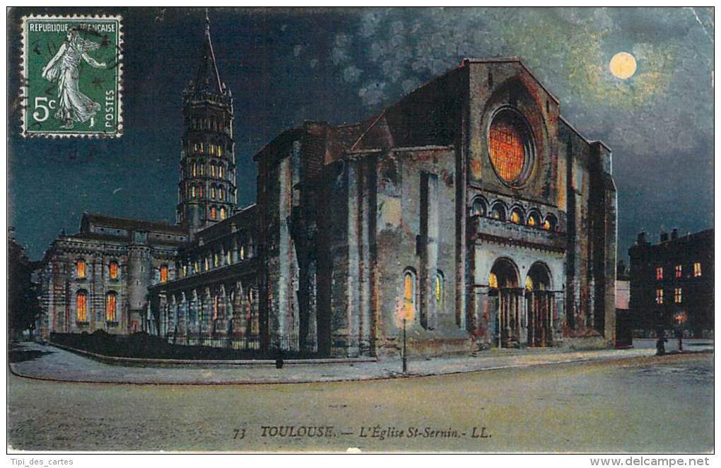 31 - Toulouse - L'Eglise St-Sernin (de Nuit) - Toulouse