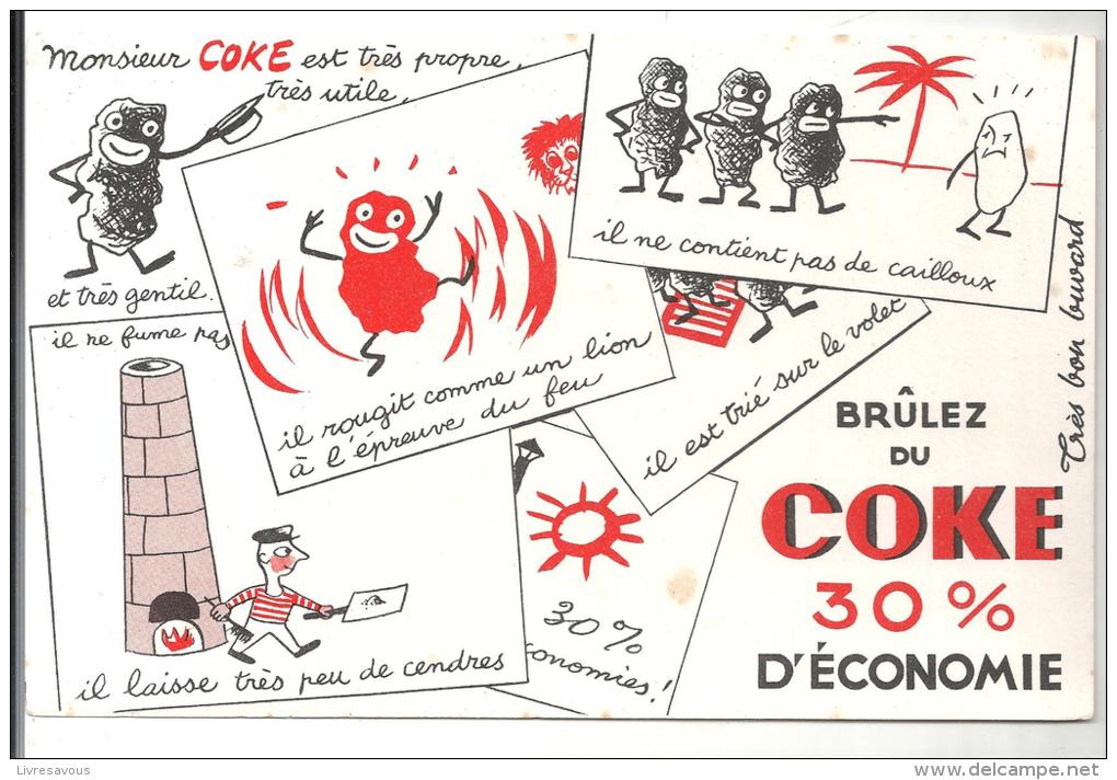 Buvard Brûlez Du Coke 30% D'économie Monsieur Coke Est Très Propre, Très Utile Des Années 1960 - Gas, Garage, Oil