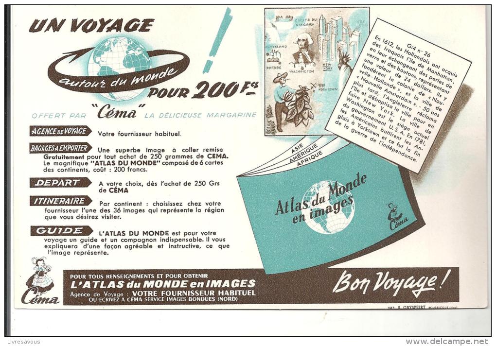 Buvard Un Voyage Autour Du Monde Pour 200 Frs Offert Par La Margarine Céma Des Années 1960 - Zuivel