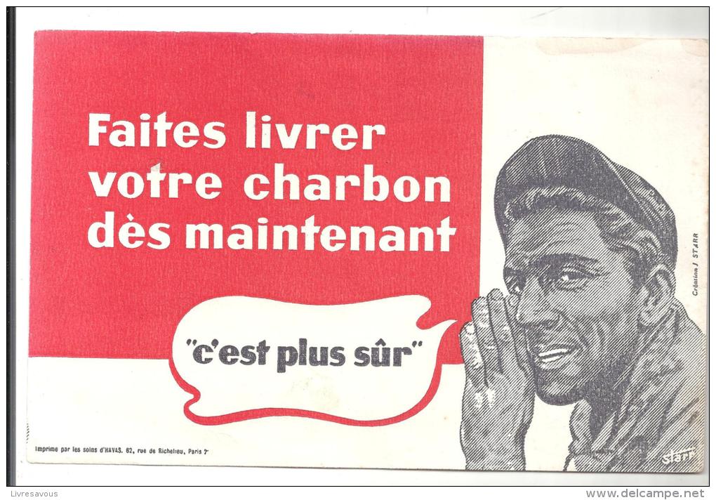 Buvard Faites Livrer Votre Charbon Dès Maintenant "c´est Plus Sûr" Des Années 1960 - Gas, Garage, Oil