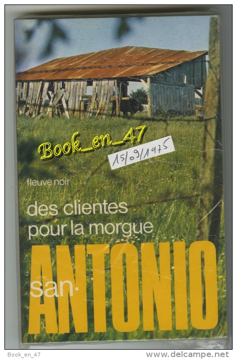 {26099} San-Antonio, Des Clientes Pour La Morgue , 15/09/1975 . " En Baisse " - San Antonio