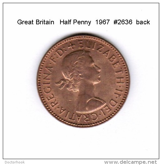 GREAT BRITAIN    HALF  PENNY  1967   (KM # 896) - C. 1/2 Penny