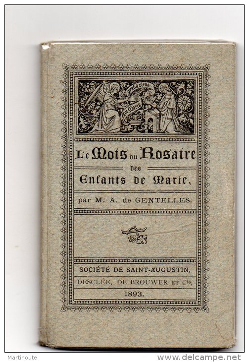 - Petit Livre Cartonné En Parfait état De 1893, LE MOIS DU ROSAIRE Des Enfants De Marie, 114 Pages. - Religion