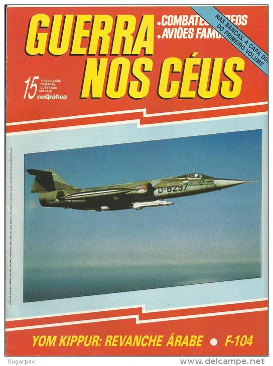 LOCKHEED F 104 G - YOM KIPPUR: REVANCHE ÁRABE - GUERRA NOS CÉUS N.º 15 - 15 Scans - Fliegerei