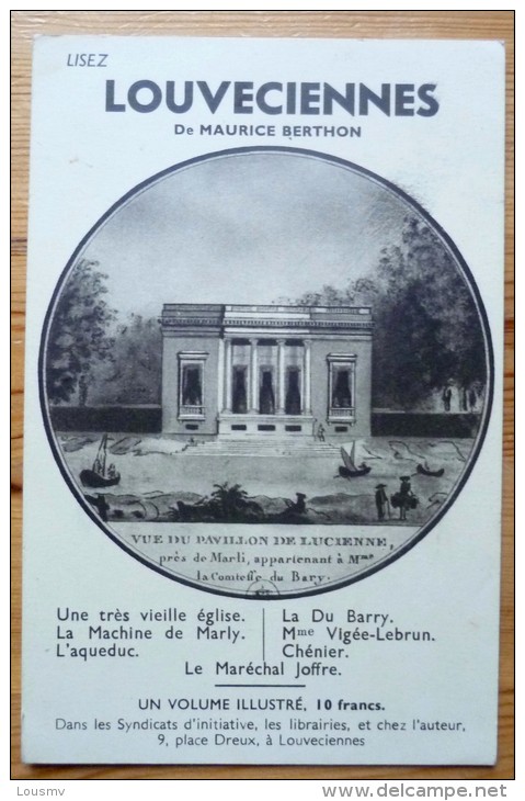 78 : RARE - Lisez Louveciennes De Maurice Berthon - Pavillon De Lucienne - Promotion Pour Un Volume Illustré - (n°710) - Louveciennes