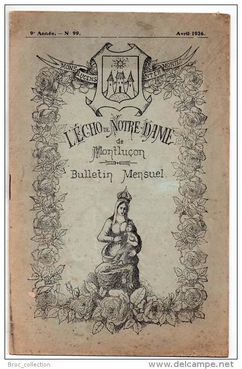 L´écho De Notre-Dame De Montluçon, Bulletin Mensuel, N° 99, Aril 1936 - Bourbonnais