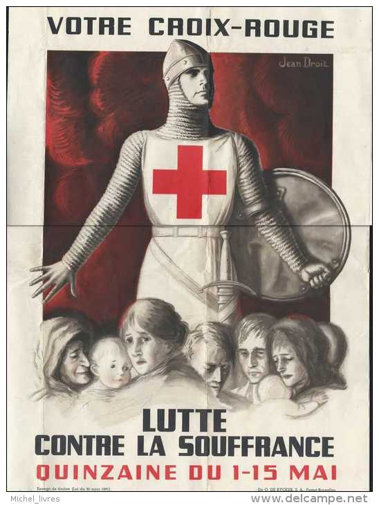 Affichette 30x40 Cm - Votre Croix-Rouge - Lutte Contre La Souffrance - Quinzaine Du 1-15 Mai - Environ 1940 - Pliée Comm - Other & Unclassified