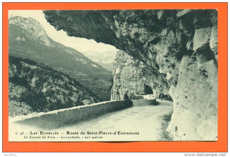 Dpt  73  Les Echelles  "  Route De Saint Pierre D´entremont - Le Tunnel Du Frou  " - Les Echelles
