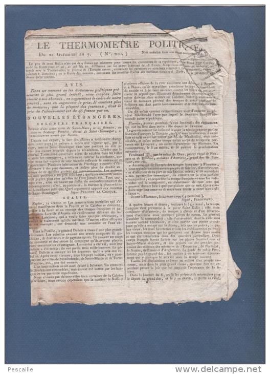 LE THERMOMETRE POLITIQUE 21 GERMINAL AN 7 - SAINT DOMINGUE - ITALIE NAPLES FLORENCE POUILLES TOSCANE - IRLANDE - ST GALL - Journaux Anciens - Avant 1800