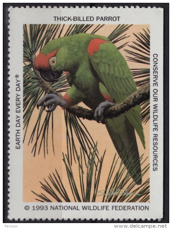 THICK-BILLED PARROT / BIRD - National Wildlife Federation NWF - 1993 USA - LABEL / CINDERELLA - Papegaaien, Parkieten