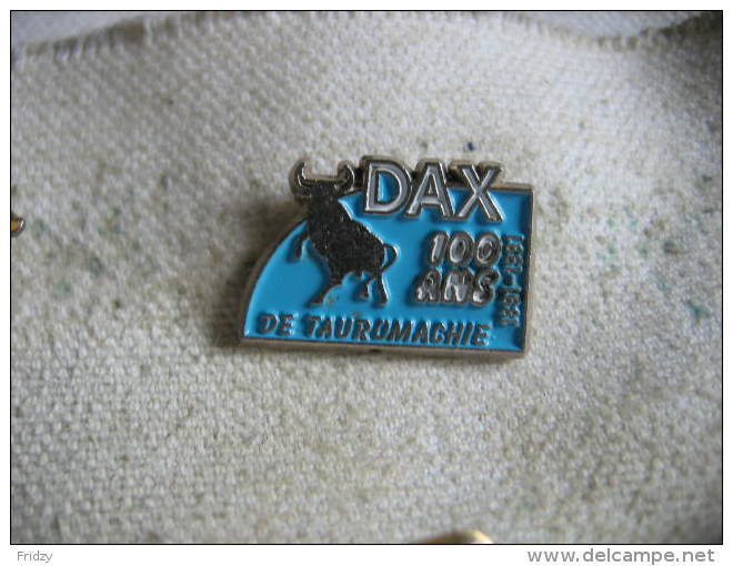 Pin´s Corrida, DAX, 100 Ans De Tauromachie 1891-1991 - Tauromachie - Corrida