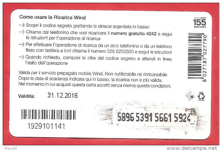 ITALIA - WIND - RICARICARD - RICARICA - MINUTO VERO - SCAD. DICEMBRE 2016 - 5 EURO - Schede GSM, Prepagate & Ricariche