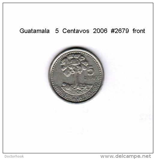 GUATAMALA   5  CENTAVOS  2006 - Guatemala