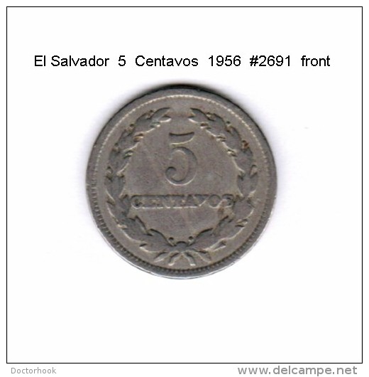 EL SALVADOR   5  CENTAVOS  1956  (KM # 134) - El Salvador