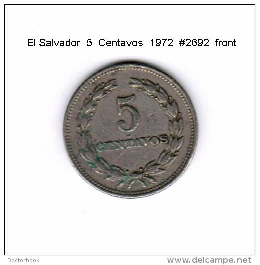 EL SALVADOR   5  CENTAVOS  1972  (KM # 149) - El Salvador