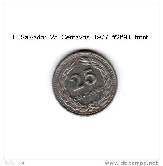 EL SALVADOR   25  CENTAVOS  1977  (KM # 139) - El Salvador