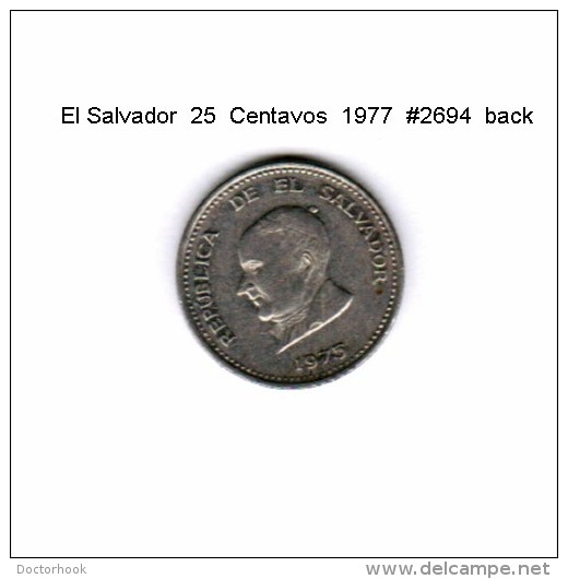 EL SALVADOR   25  CENTAVOS  1977  (KM # 139) - El Salvador
