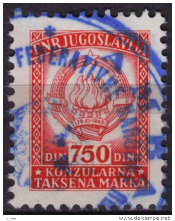 1961 Yugoslavia - Consular Revenue Stamp - 750 Din - Dienstzegels