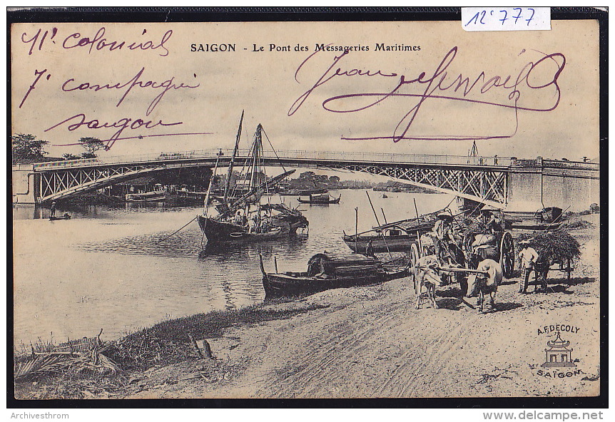 Cochinchine : Saïgon - Le Pont Des Messageries Maritimes - Bateaux Char à Bœufs - Charrette De Foin Ca 1910 (12´777) - Viêt-Nam