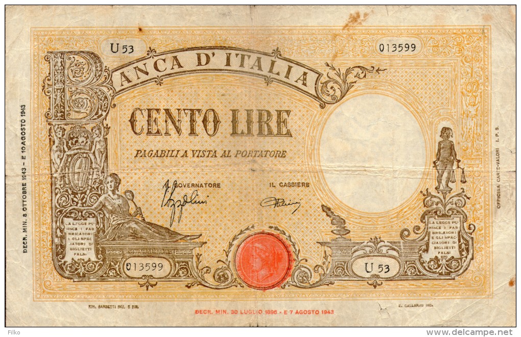 Italy, 100 Lit.,grande "B" 8.10.1943,67a,(23.08.1943 - 11.11.1944), Signatures: Azzolini & Urbini,as Scan - 100 Liras