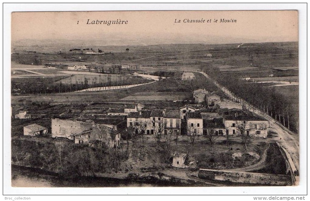 Labruguière, La Chaussée Et Le Moulin, N° 1, (Tarn, 81) Petit Manque En Bas à Gauche - Labruguière