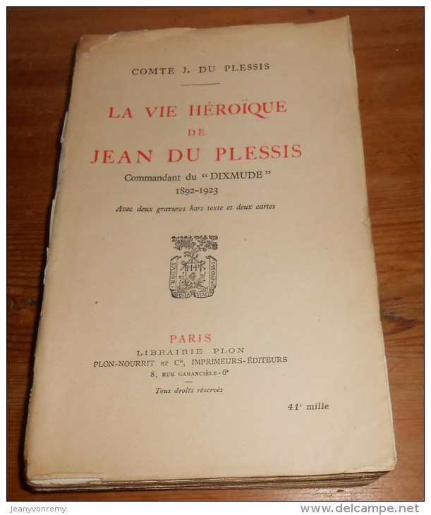 La Vie Héroïque De Jean Du Plessis. Par Le Comte Du Plessis. 1924. - History
