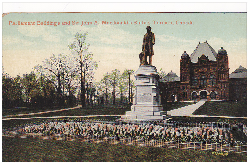 Parliament Buildings And Sir John A. Macdonald's Statue, TORONTO, Ontario, Canada, 1900-1910s - Toronto