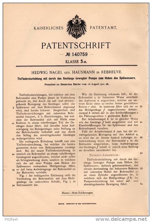 Original Patentschrift - H. Nagel In Rebreuve , 1901 , Tiefbohreinrichtung , Erdbohrer , Tunnelbau !!! - Machines