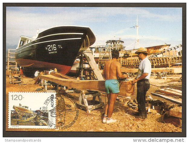 Portugal Açores Construction Navale Professions Typiques Carte Maximum 1992 Shipbuilding Typical Professions Maxicard - Maximum Cards & Covers