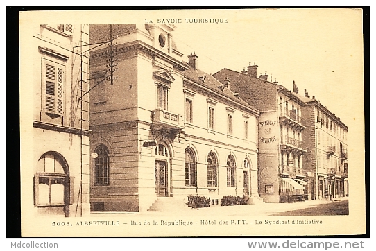 73 ALBERTVILLE / Rue De La République, Hôtel Des P.T.T, Le Syndicat D'Initiative / - Albertville