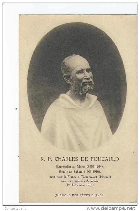 R. P.   CHARLES  FOUCAULD  Exploration Au Maroc  ( 1883 - 84 )  Ermite Au Sahara  ( 1901 - 1916 ) - Historical Famous People