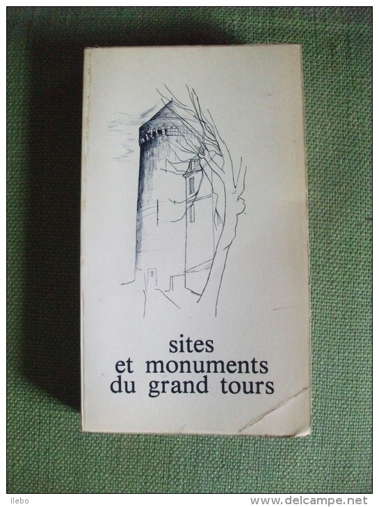 Sites Et Monuments Du Grand Tours 37 Jeanson 1973 Signé Dessins Architecture - Centre - Val De Loire