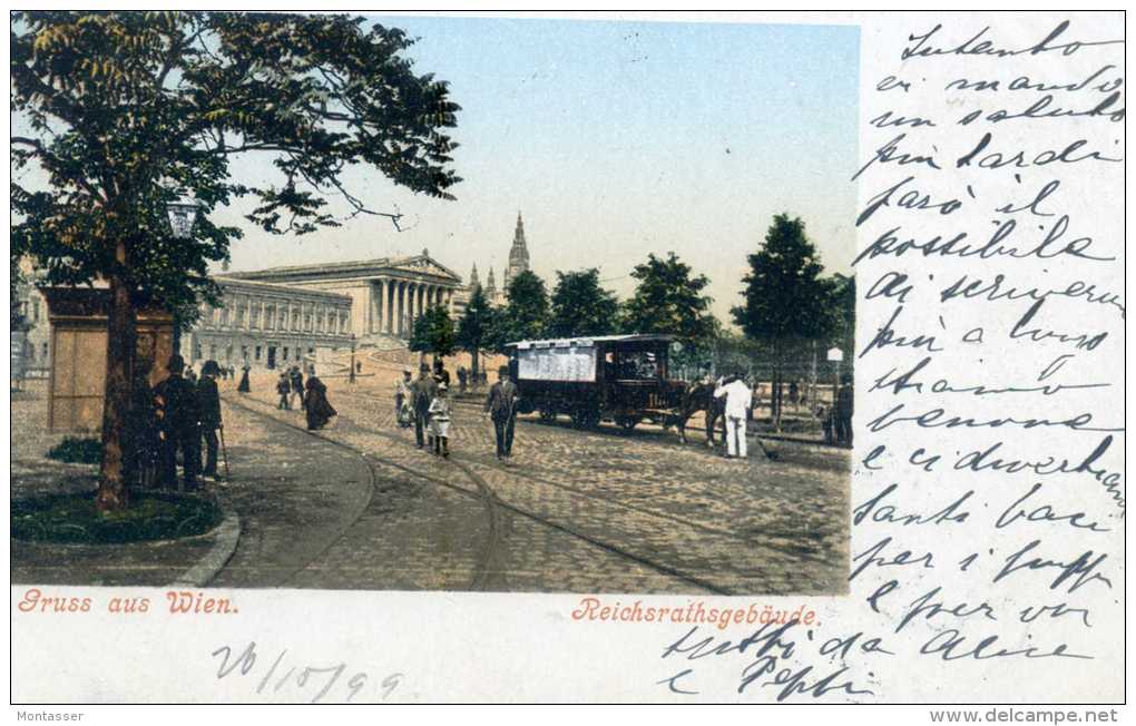 WIEN-VIENNA. Gruss Aus....TRAM. Reichsrathsgebaude. Posted For TRIESTE 1899. - Wien Mitte