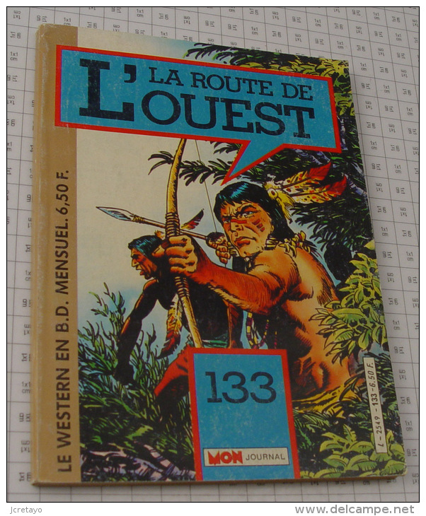 La Route De L'Ouest - Mon Journal