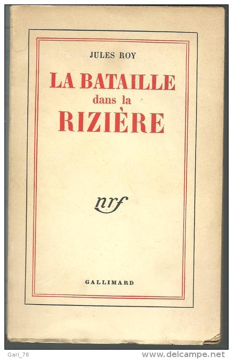 Jules ROY La Bataille Dans La Riziere - Storia