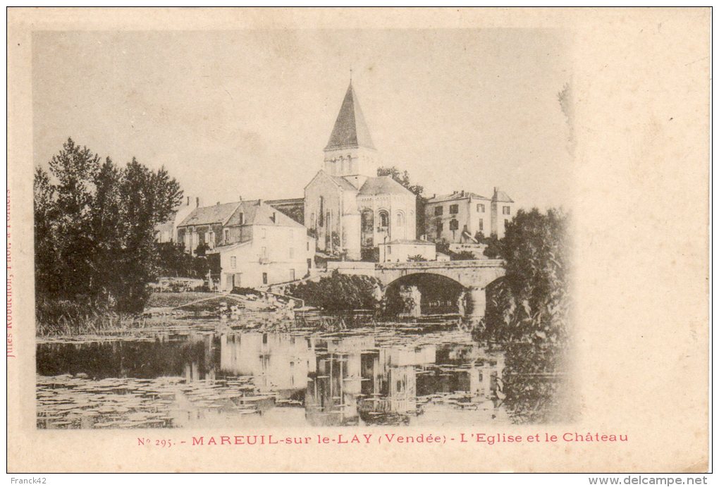 85. Mareuil Sur Le Lay. Eglise Et Chateau - Mareuil Sur Lay Dissais