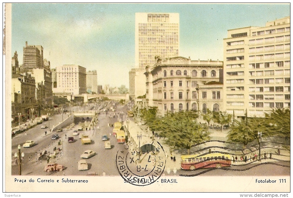 O-SAO PAULO-PRACA DO CORREIO E SUBTERRANEO - São Paulo