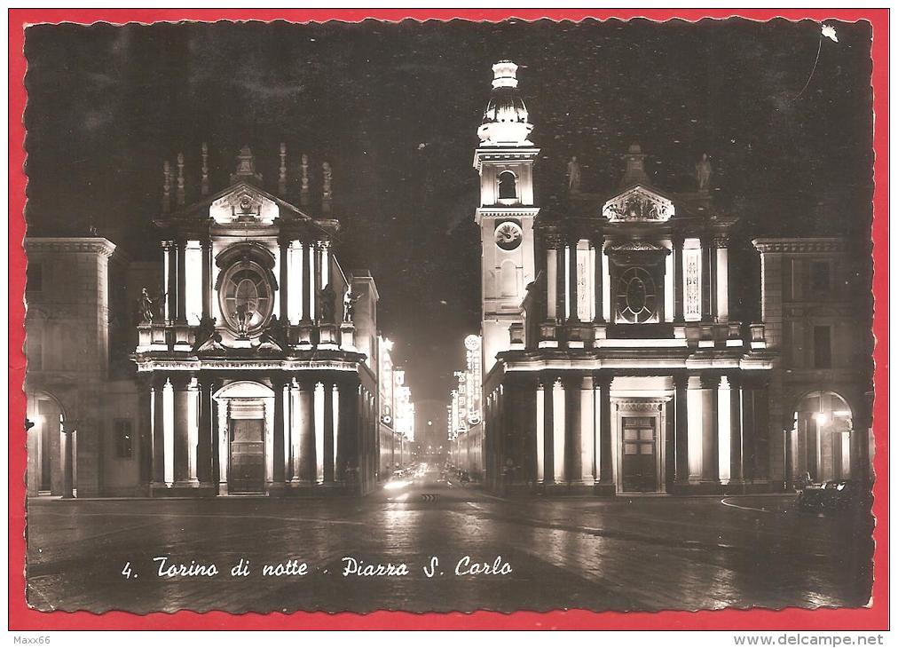 CARTOLINA VIAGGIATA ITALIA - TORINO DI NOTTE - Piazza S. Carlo - ANNULLO TORINO FERROVIA 05 - 08 - 1940 - Orte & Plätze