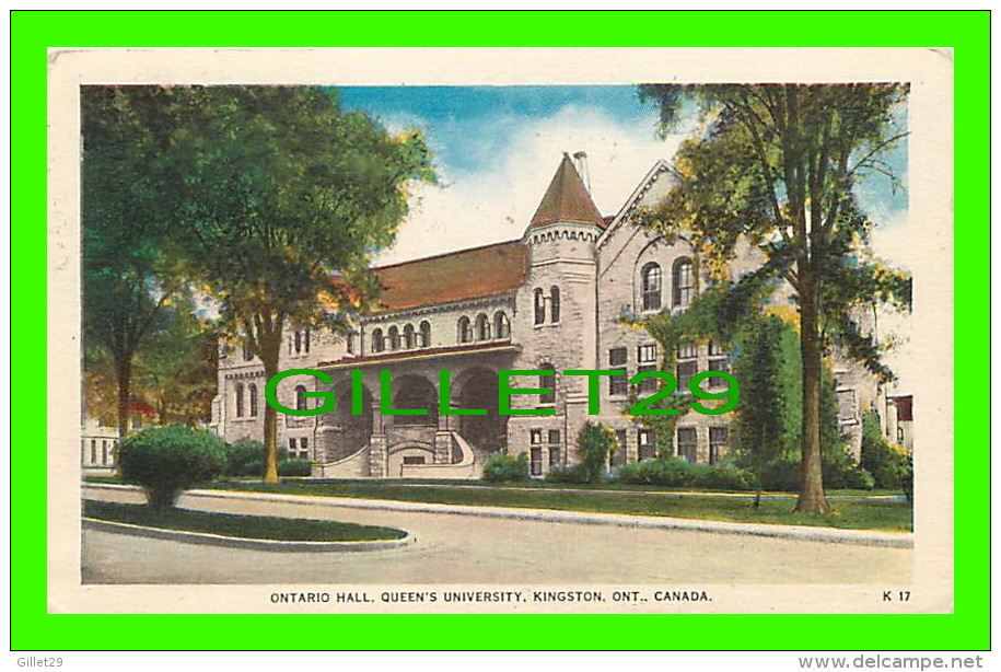 KINGSTON, ONTARIO - ONTARIO HALL, QUEEN'S UNIVERSITY - TRAVEL IN 1953 - PUB. BY VALENTINE-BLACK CO - - Kingston