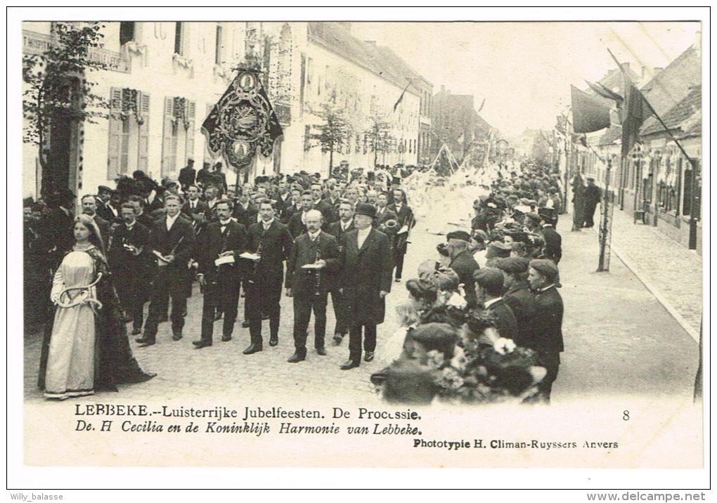 "Lebbeke - Luisterrijke Jubelfeesten - De Processie - De H. Cecilia En De Koninklijk Harmonie Van Lebbeke" - Lebbeke