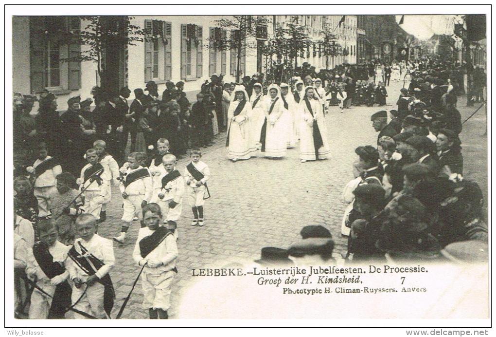 "Lebbeke - Luisterrijke Jubelfeesten - De Processie - Groep Der H. Kindsheid" - Lebbeke