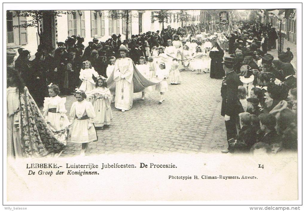 "Lebbeke - Luisterrijke Jubelfeesten - De Processie - De Groep Der Koniginnen" - Lebbeke