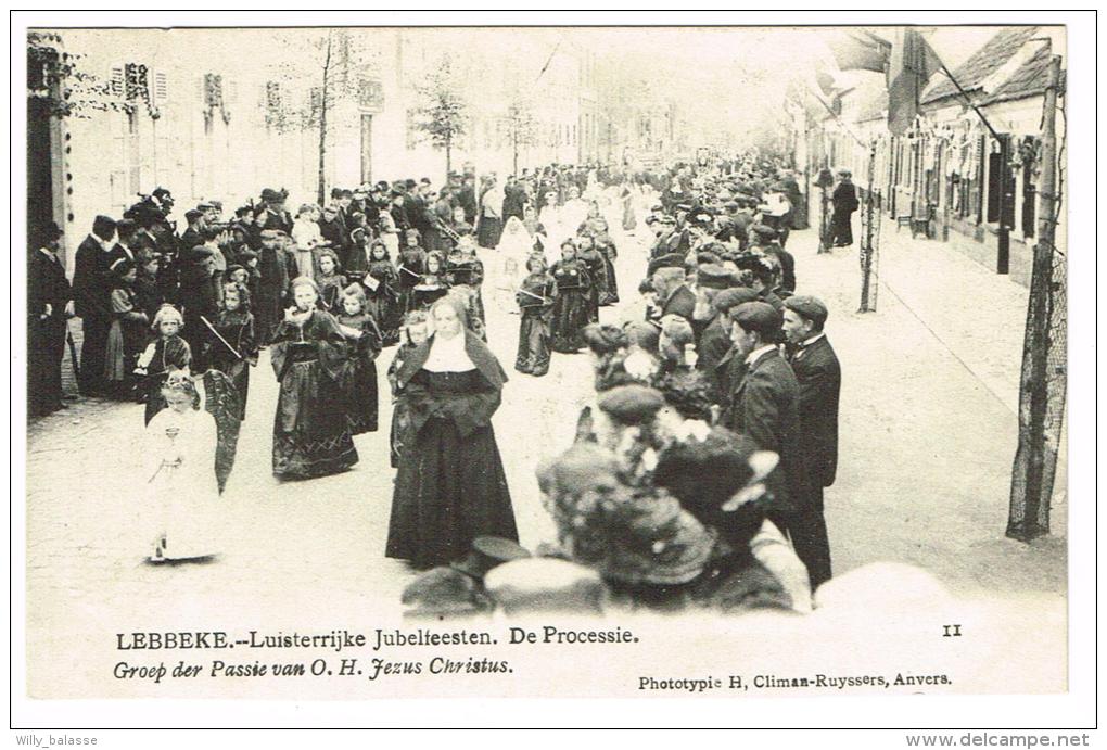 "Lebbeke - Luisterrijke Jubelfeesten - De Processie - Groep Der Passie Van O H Jezus Christus" - Lebbeke