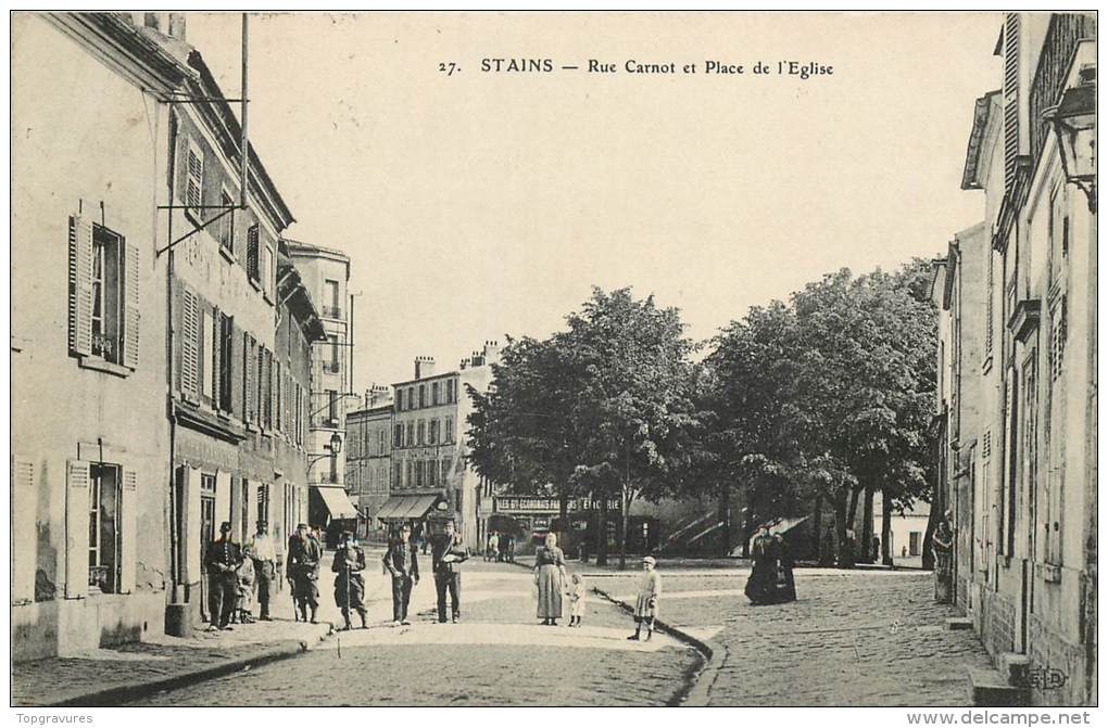 93 STAINS RUE CARNOT ET PLACE DE L'EGLISE ANIMEES - Stains