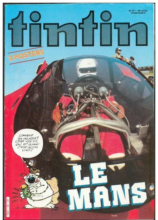 TINTIN 24 ( Tintin 405 De 1983 ) Spécial Le MANS Course Auto + Poster ( 1 Sur 2 ) ..ÉO TTBE+ - Tintin